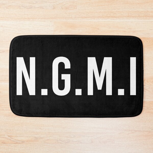 Item preview, NGMI - Not gonna make it - NFT designed and sold by MbyMorganK.