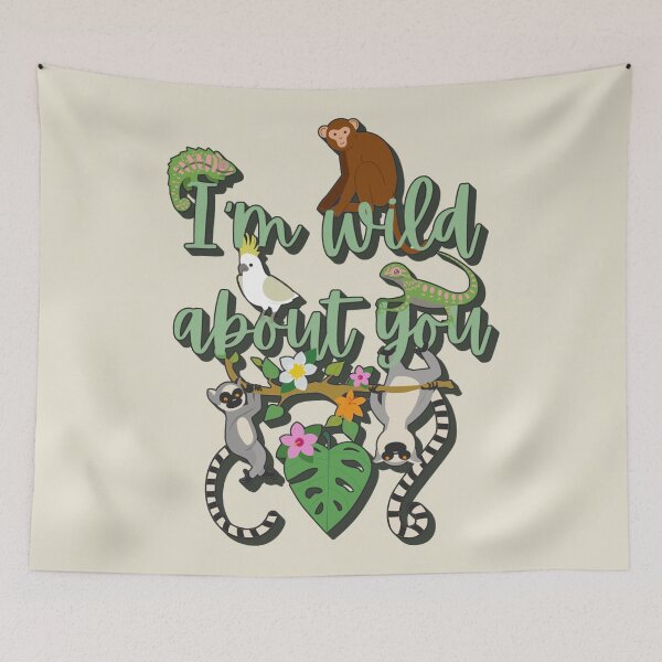 Item preview, I'm Wild About You, Fun Jungle Animal Design designed and sold by TrulyEpoque.