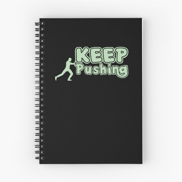 Item preview, Keep pushing designed and sold by tagmecool.