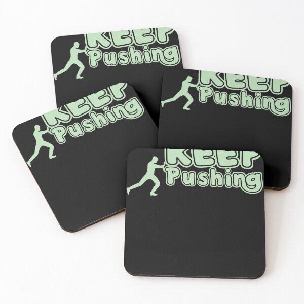 Item preview, Keep pushing designed and sold by tagmecool.