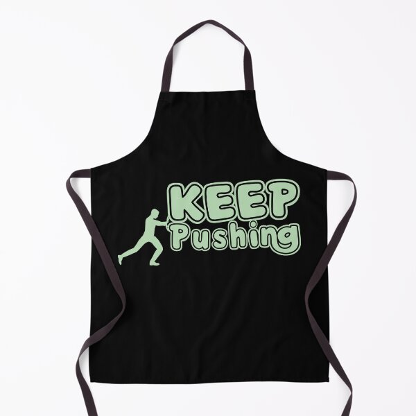 Item preview, Keep pushing designed and sold by tagmecool.