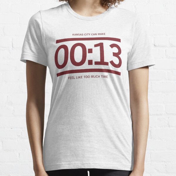 13 Seconds Chiefs Shirt Raygun Site Store Kc Can Make 00:13 Feel