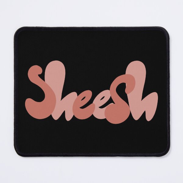 Item preview, Pink “Sheesh” Quote designed and sold by JadedLilacsArt.