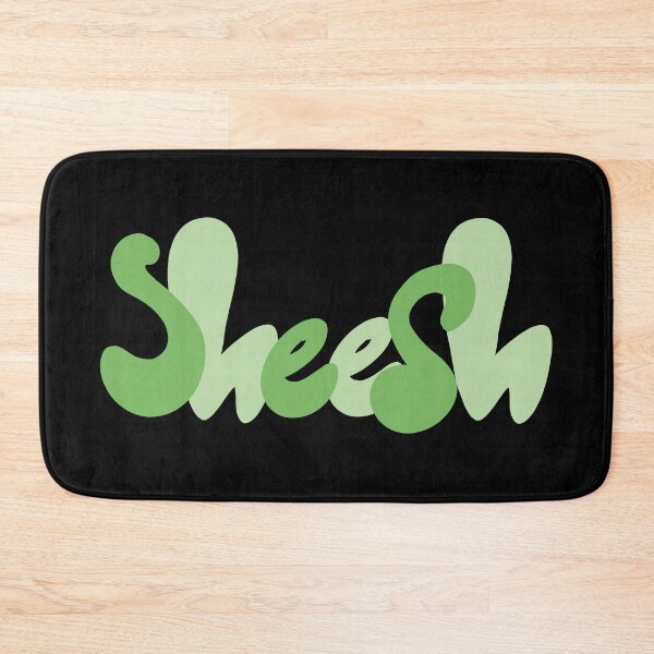 Item preview, Green “Sheesh” Quote designed and sold by JadedLilacsArt.