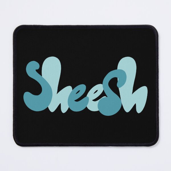 Item preview, Blue “Sheesh” Quote designed and sold by JadedLilacsArt.
