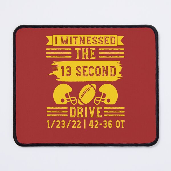 Item preview, I Witnessed The 13 Second Drive, Funny Football Quote designed and sold by Estrytee.