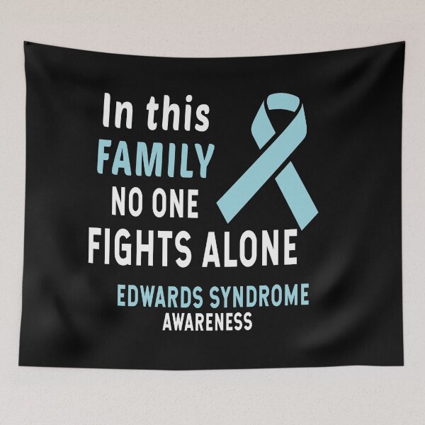 Item preview, In This Family Nobody Fights Alone Edward's Syndrome Trisomy 18 designed and sold by Color-Sparkle.