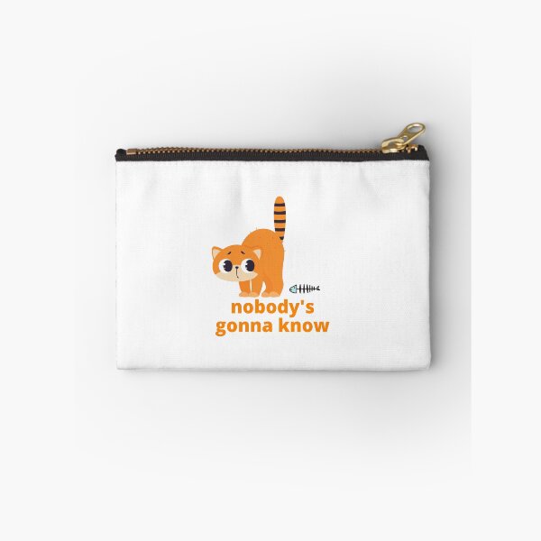 Item preview, Nobody's Gonna Know How Would They Know Trending Meme - Cute Funny Sneaky Kitten - Kitty Cat designed and sold by YANAY-FASHION.