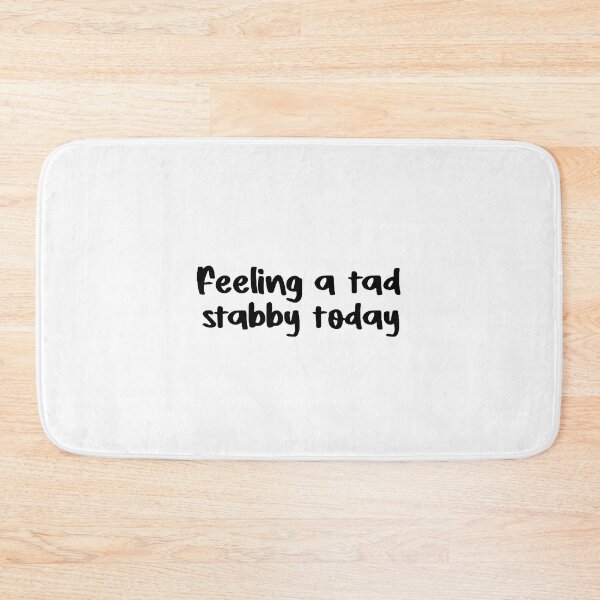 Item preview, Feeling a tad stabby today. designed and sold by KiwiBurrito.