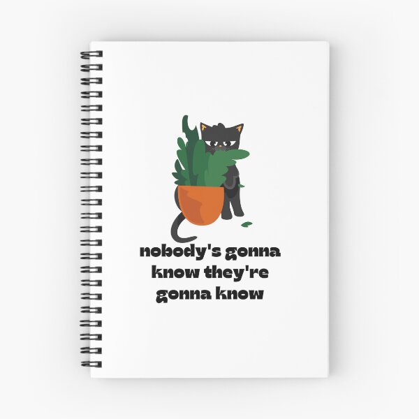 Item preview, Nobody's Gonna Know How Would They Know Trending Meme - Cute Funny Sneaky Kitten - Kitty Cat designed and sold by YANAY-FASHION.