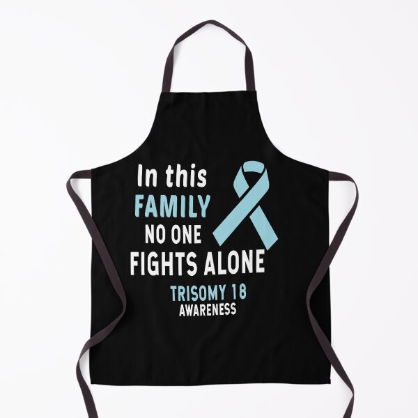 Item preview, In This Family Nobody Fights Alone Trisomy 18 designed and sold by Color-Sparkle.