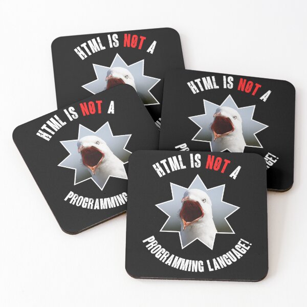Item preview, HTML is NOT a programming language! designed and sold by themkat.