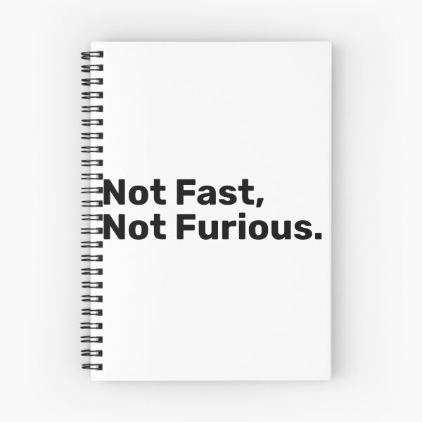 Item preview, Not Fast, Not Furious | Funny sayings designed and sold by BopleDesigns.