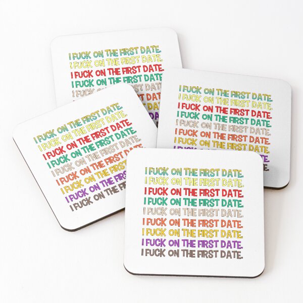 Item preview, Funny,  I fuck on the first date,  Funny lol Quote, designed and sold by kamaldc.