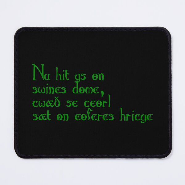 Item preview, Nu hit ys on swines dome, cwæð se ceorl sæt on eoferes hricge designed and sold by ben-taylor1234.