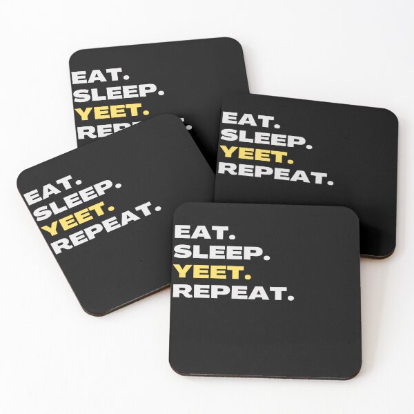 Item preview, Eat Sleep Yeet Repeat designed and sold by GoPublicTeam.