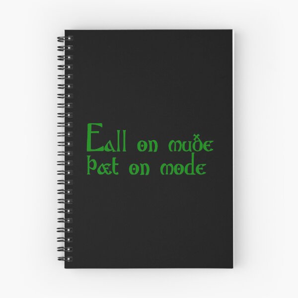 Item preview, Eall on muðe þæt on mode designed and sold by ben-taylor1234.