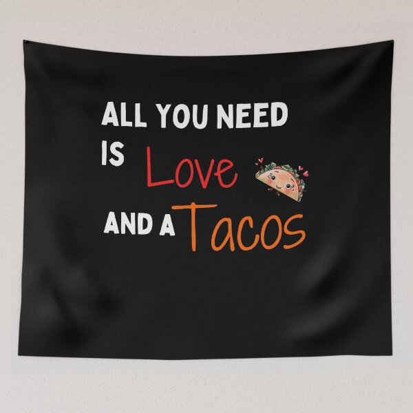 Item preview, Funny All I Need love and tacos with hearts quote All I Need love and tacos with hearts Funny Vintage cute taco Funny Valentines day for Couple designed and sold by bushra-tees.