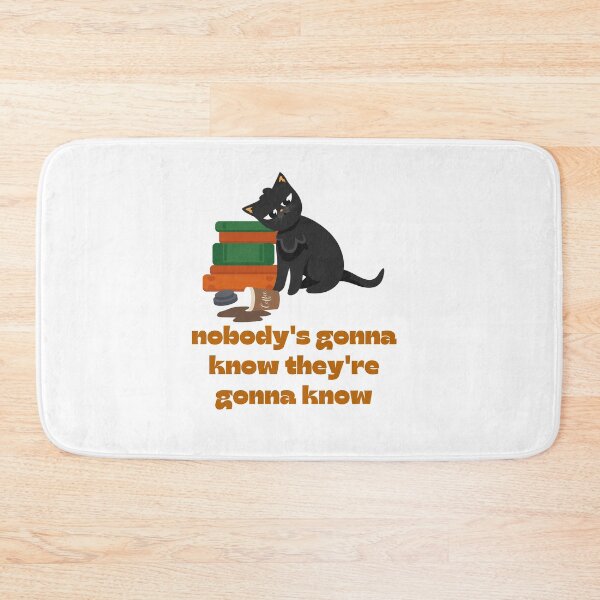 Item preview, Nobody's Gonna Know How Would They Know Trending Meme - Cute Funny Sneaky Kitten - Kitty Cat designed and sold by YANAY-FASHION.