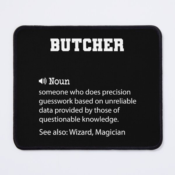 Item preview, Butcher Definition, Funny Butcher Quote, Cool gift for Butcher lover designed and sold by ZAstore.