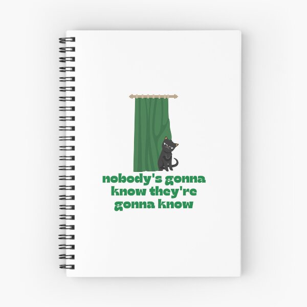 Item preview, Nobody's Gonna Know How Would They Know Trending Meme - Cute Funny Sneaky Kitten - Kitty Cat designed and sold by YANAY-FASHION.