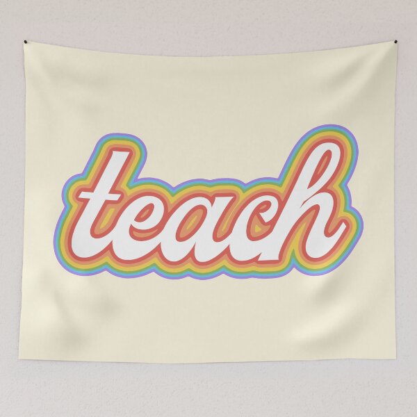 Item preview, Teach Retro Rainbow Gradient designed and sold by abbeygfrerer.