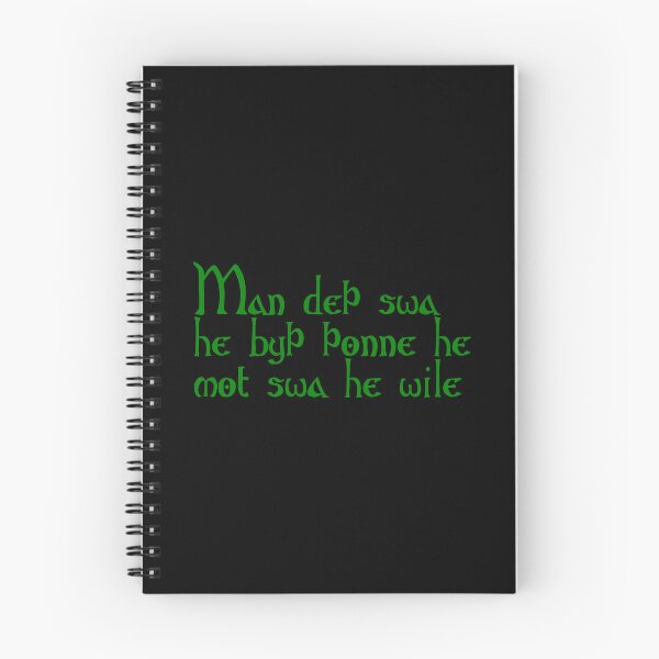 Item preview, Man deþ swa he byþ þonne he mot swa he wile designed and sold by ben-taylor1234.