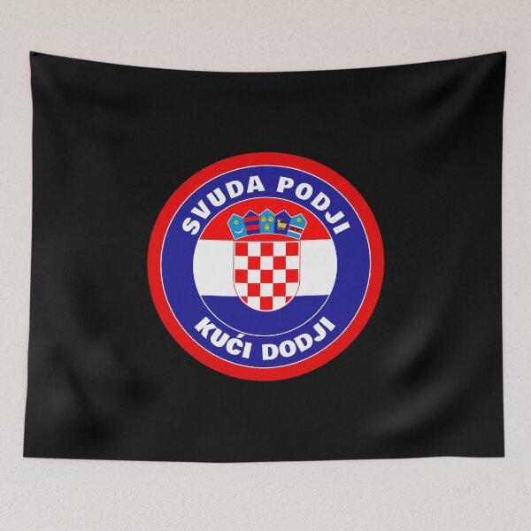 Artikelvorschau, Hrvatska zastava - Kroatien Svuda podji kuci dodji entworfen und verkauft von Dubbra.