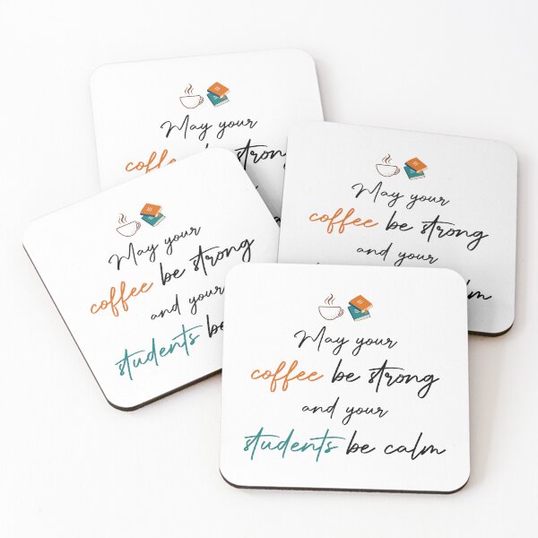 Item preview, May Your Coffee Be Strong And Your Students Be Calm gift for teachers designed and sold by e-mad ⭐⭐⭐⭐⭐.