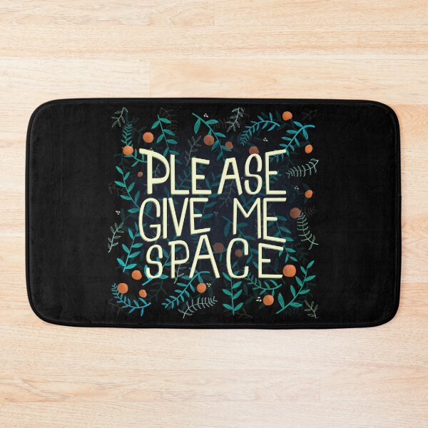 Item preview, Please Give me Space Slogan designed and sold by ShardStudios.