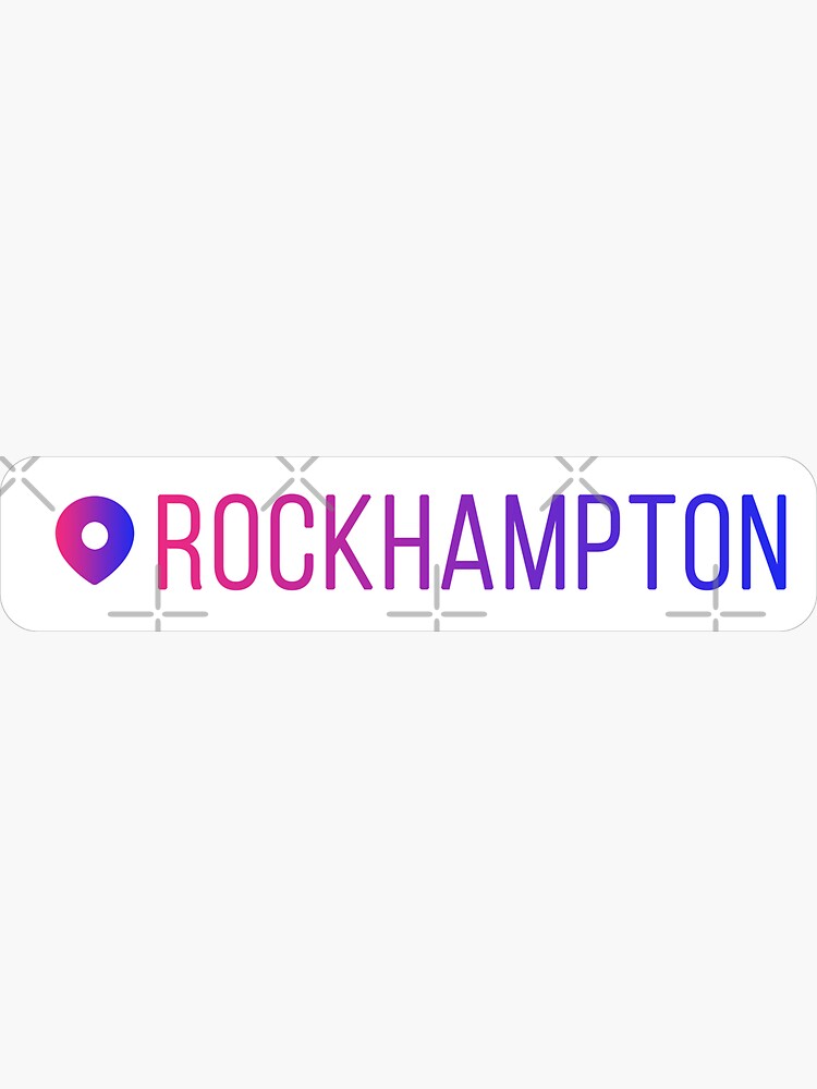"Rockhampton Australia Location Tag Sticker" Sticker for Sale by