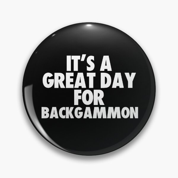 Item preview, It's a Great Day for Backgammon designed and sold by kindxinn.