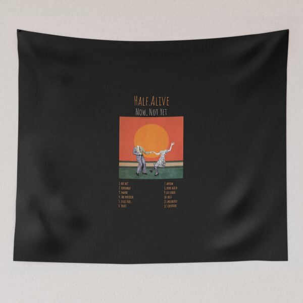 Item preview, half.alive -Now, Not Yet  Album TRACKLIST Logo Essential T-Shirt designed and sold by MichaelFuckerer.