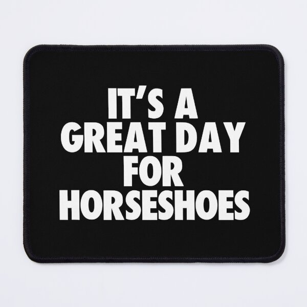 Item preview, It's a Great Day for Horseshoes designed and sold by kindxinn.