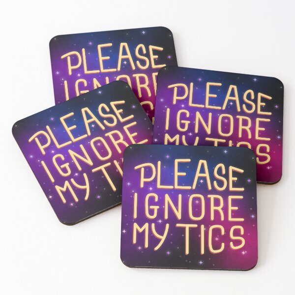 Item preview, Please Ignore my Tics Slogan designed and sold by ShardStudios.