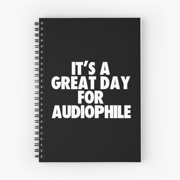 Item preview, It's a Great Day for Audiophile designed and sold by kindxinn.
