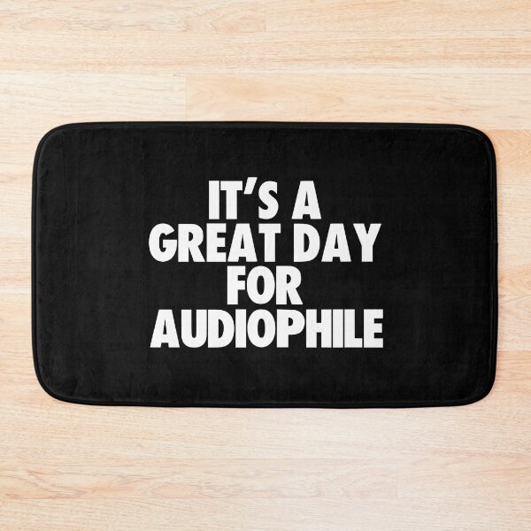 Item preview, It's a Great Day for Audiophile designed and sold by kindxinn.