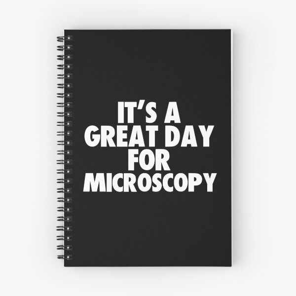 Item preview, It's a Great Day for Microscopy designed and sold by kindxinn.