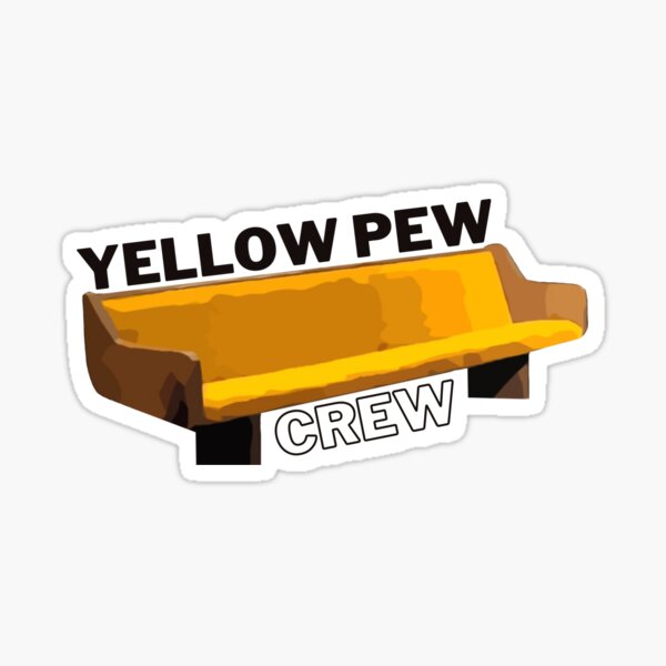 Yellow Pew Crew Sticker