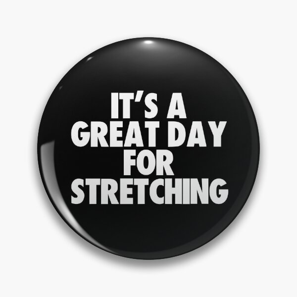 Item preview, It's a Great Day for Stretching designed and sold by kindxinn.
