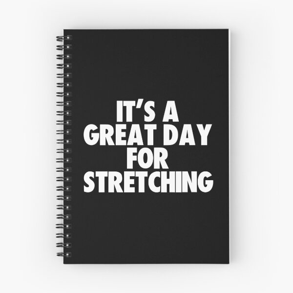 Item preview, It's a Great Day for Stretching designed and sold by kindxinn.