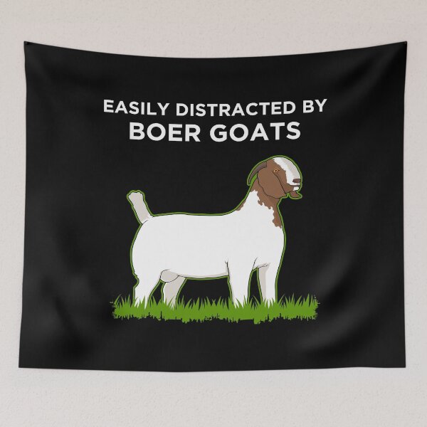 Item preview, Goat Owner Easily Distracted By Boer Goats product designed and sold by jakehughes2015.