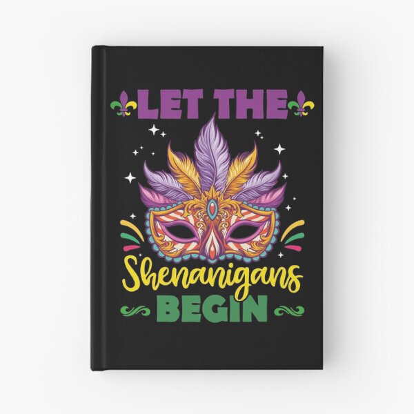Item preview, Mardi Gras Let The Shenanigans Begin designed and sold by Tatus Brinal.