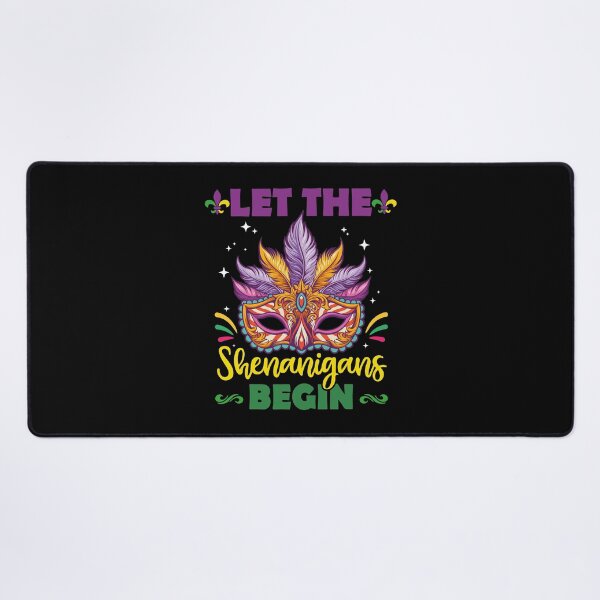 Item preview, Mardi Gras Let The Shenanigans Begin designed and sold by Tatus Brinal.