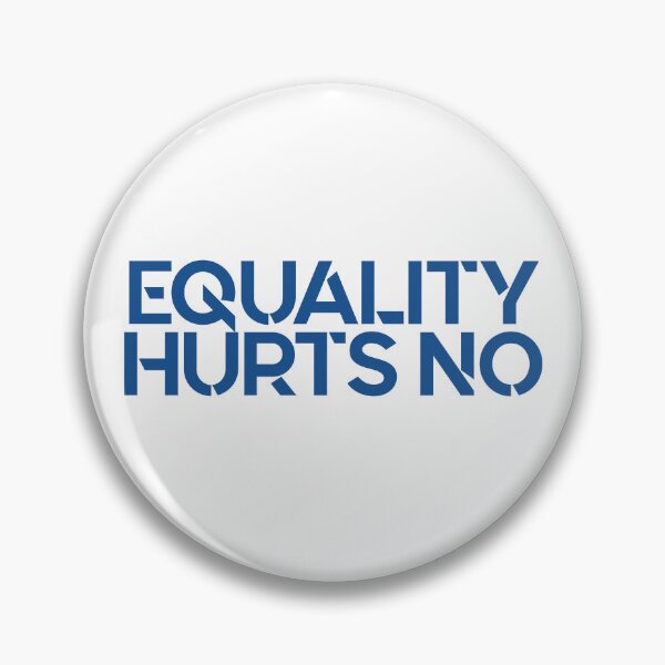 Item preview, Equality Hurts No - Funny Equality designed and sold by SdForce.