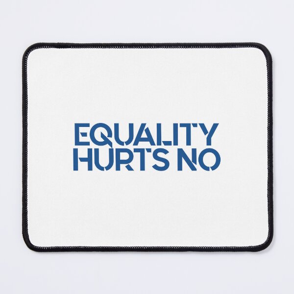 Item preview, Equality Hurts No - Funny Equality designed and sold by SdForce.