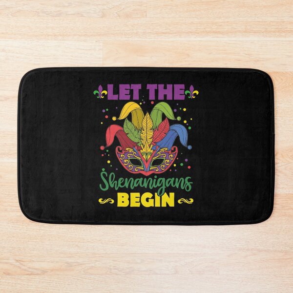 Item preview, Mardi Gras Let The Shenanigans Begin New Orleans designed and sold by Tatus Brinal.