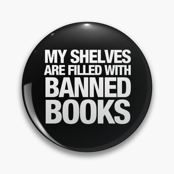 Item preview, My Shelves Are Full of Banned Books designed and sold by Conjuration.