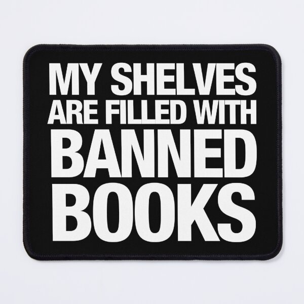 Item preview, My Shelves Are Full of Banned Books designed and sold by Conjuration.