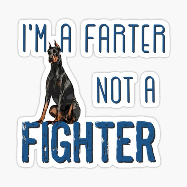 farter not a fighter